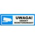 Naklejka "UWAGA! OBIEKT MONITOROWANY" - komplet